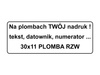 Plomby gwarancyjne stickery 30x11 folia rzw 500szt twój nadruk !