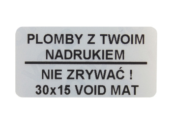 Plomby gwarancyjne stickery 30x15 void mat 250 szt twój nadruk !