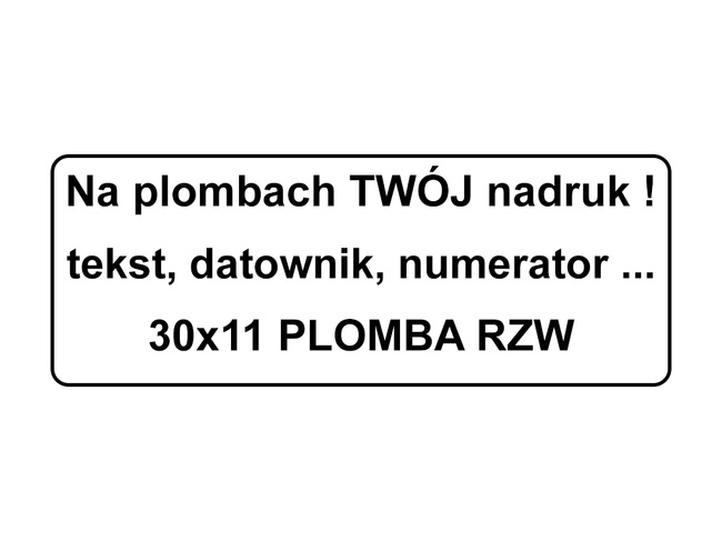 Plomby gwarancyjne stickery 30x11 nowość folia rzw 250szt twój nadruk !