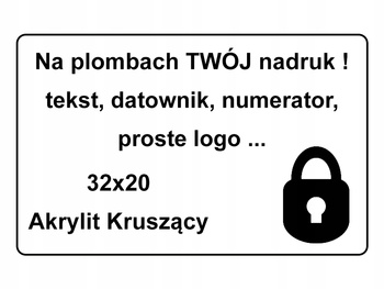 Plomby gwarancyjne 32x20 akrylit kruszące 250szt twój nadruk !
