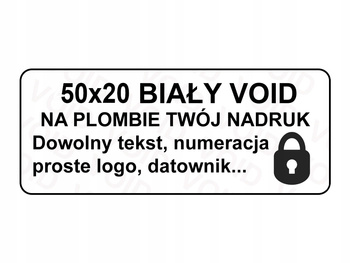 Plomby gwarancyjne stickery 50x20 void biały 250szt twój nadruk !