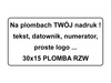 Gwarancyjne stickery 30x15 folia rzw 1000 szt !!! twój nadruk !