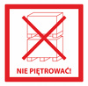 Etykieta termotransferowa 150x149 wzór b.10 - nie piętrować   / 250szt / 40