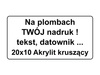 Plomby gwarancyjne 20x10 akrylit kruszące 500szt twój nadruk !