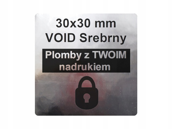 Plomby gwarancyjne stickery 30x30mm void lustrzany 250szt twój nadruk !