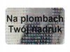 Plomby gwarancyjne stickery 32x20 hologram 250szt twój nadruk !