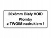 Plomba gwarancyjna biała 20x8 void 250 szt