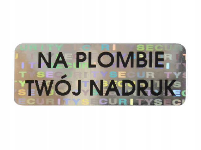 Plomby gwarancyjne stickery 30x11 hologram 250szt twój nadruk !