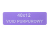 Plomby serwisowe stickery 40x12 purpurowy 250szt twój nadruk !