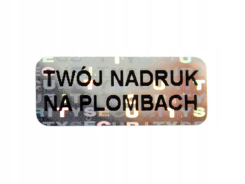 Plomby gwarancyjne stickery 20x8 hologram 500szt twój nadruk !