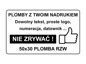 Plomby gwarancyjne stickery 50x30 rzw 250szt twój nadruk !